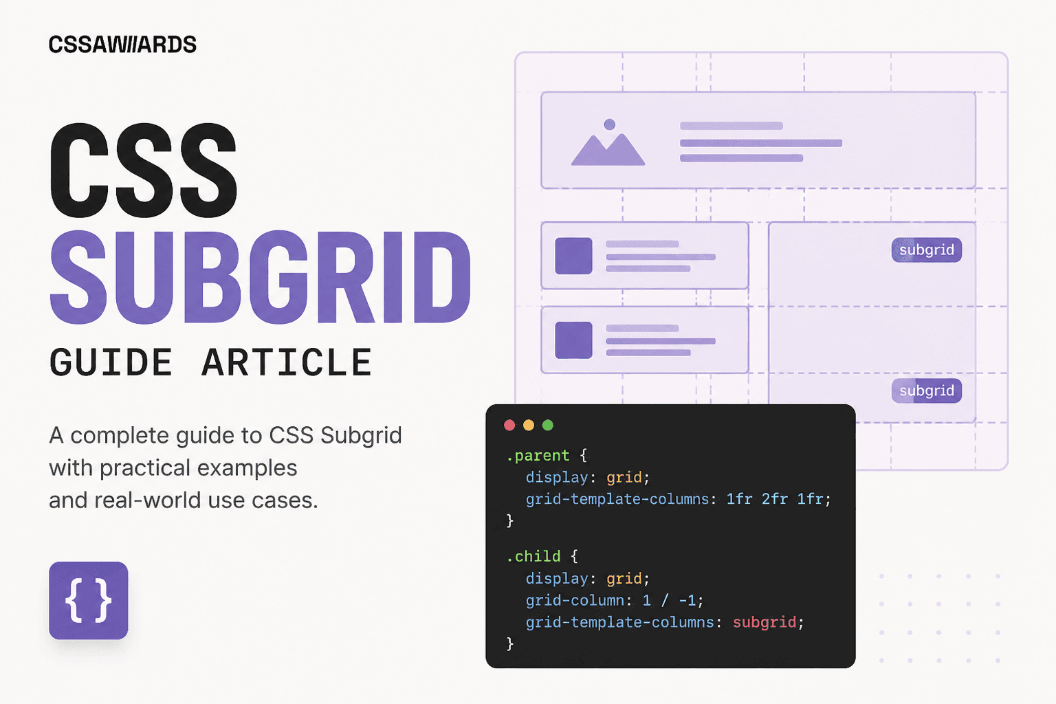 CSS Subgrid: The Complete Guide to Aligning Nested Grid Items (2026)